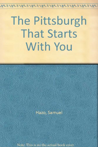 The pittsburgh that starts within you