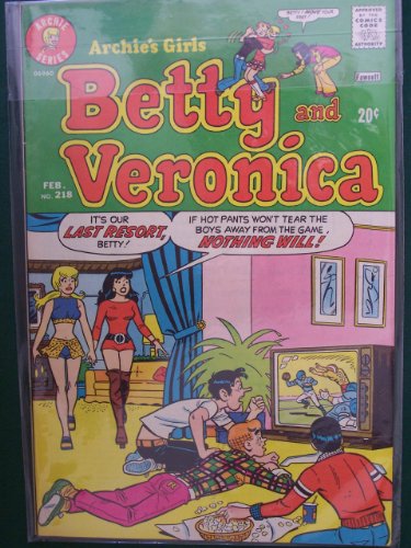 Archie's Girls Betty and Veronica #218 (February 1974)