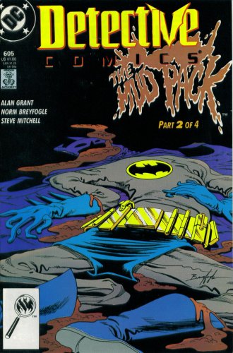 Detective Comics #605 : Heart of Steel, Feel of Clay (The Mud Pack Part 2 - DC Comics)