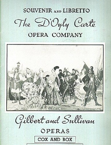Cox and Box; and H.M.S. Pinafore (Souvenir and Libretto of The D'Oyly Carte Opera Company)