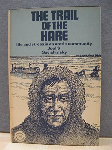 The Trail of the Hare (Library of Anthropology)
