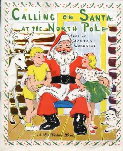 Calling on Santa at the North Pole