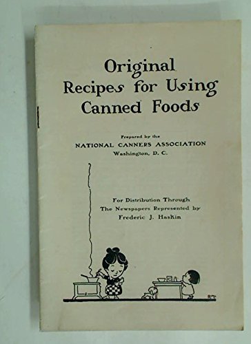 Original Recipes for Using Canned Foods.