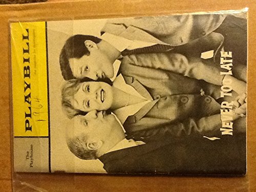 Playbill: Never Too Late