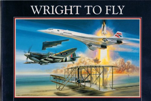 Wright to Fly: Celebrating 100 Years of Powered Flight