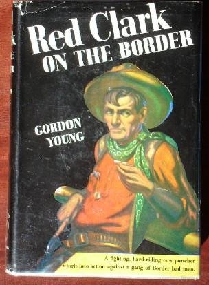 Red Clark on the Border