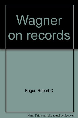 Wagner on records
