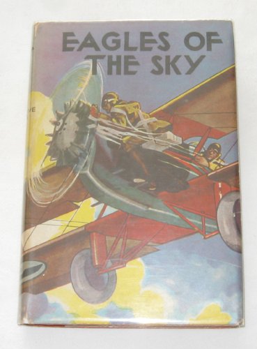 Eagles of the sky: or, With Jack Ralston Along the Air Lanes (Sky Detective Series, #2)
