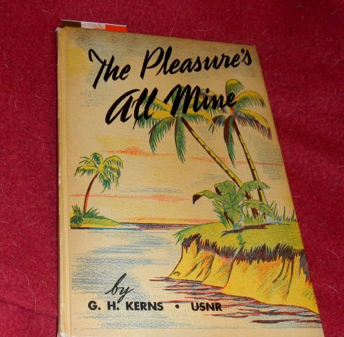 The Pleasure's All Mine
