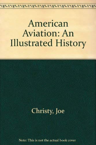 American aviation: An illustrated history