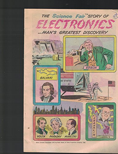 The Science Fair Story of Electronics Man's Greatest Discovery #1