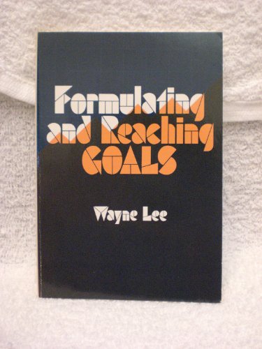Formulating and reaching goals