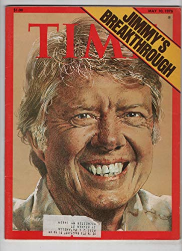 Time Magazine Jimmy Carter's Breakthrough May 10, 1976
