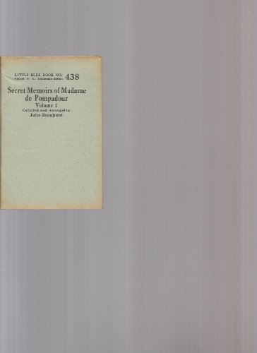 Secret Memoirs of Madame de Pomoadour Volume 1, Little Blue Book No. 438