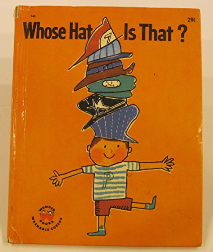 WHOSE HAT IS THAT? ( Wonder Books