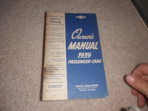 Owner's Manual: 1939 Passenger Cars, Chevrolet Motor Divison