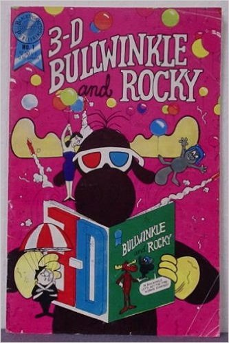 Bullwinkle and Rocky 3-D (Blackthorne 3-D Series #18), March 1987