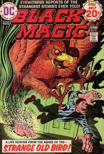 Black Magic: Eyewitness Reports of the Strangest Stories Ever Told, #5, Sept. 1974 (DC, 2)