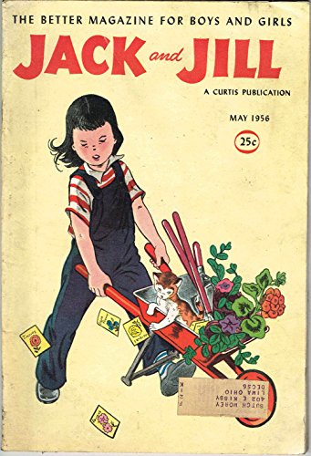 JACK AND JILL, May 1956, Volume 18, Number 7.