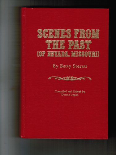 Scenes from the past (of Nevada, Missouri)