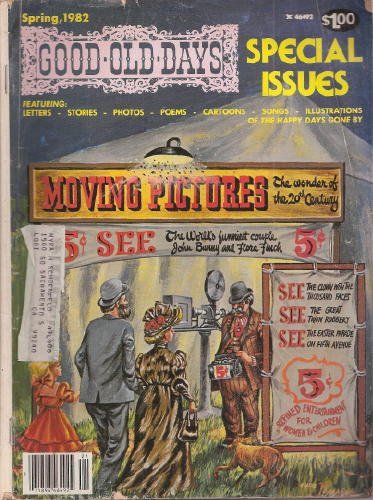 Good Old Days, Vol. 9, No. 1, Spring, 1982 (Good Old Days Special Issues)