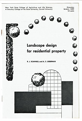 Landscape design for residential property (Cornell extension bulletin)