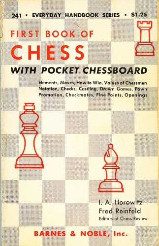 First Book of Chess with Pocket Chessboard (Everyday Handbook Series)