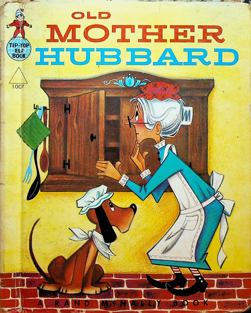 Old Mother Hubbard Rand McNally Tip Top Elf Book