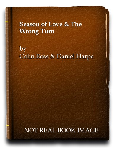 The Wrong Turn / Season of Love