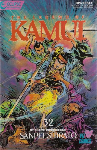 The Legend of Kamui Number 32 (The Sword Wind Chapter 6 Duel before the Shogun)