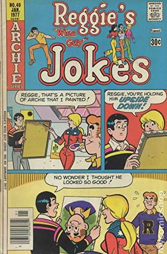 Reggie's Wise Guy Jokes #40