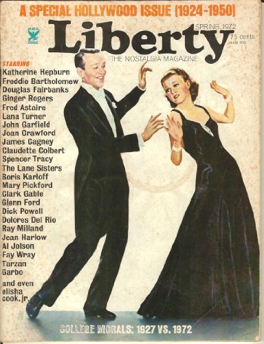 Liberty the Nostalgia Magazine Spring 1972