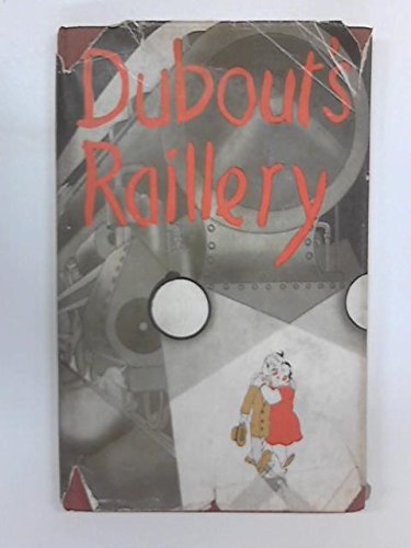 Dubout's Raillery.