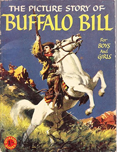 The Picture Story of Buffalo Bill