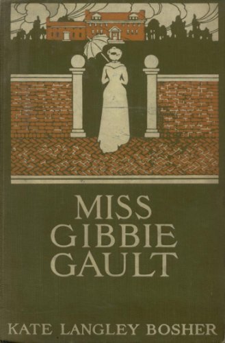 Miss Gibbie Gault: A story