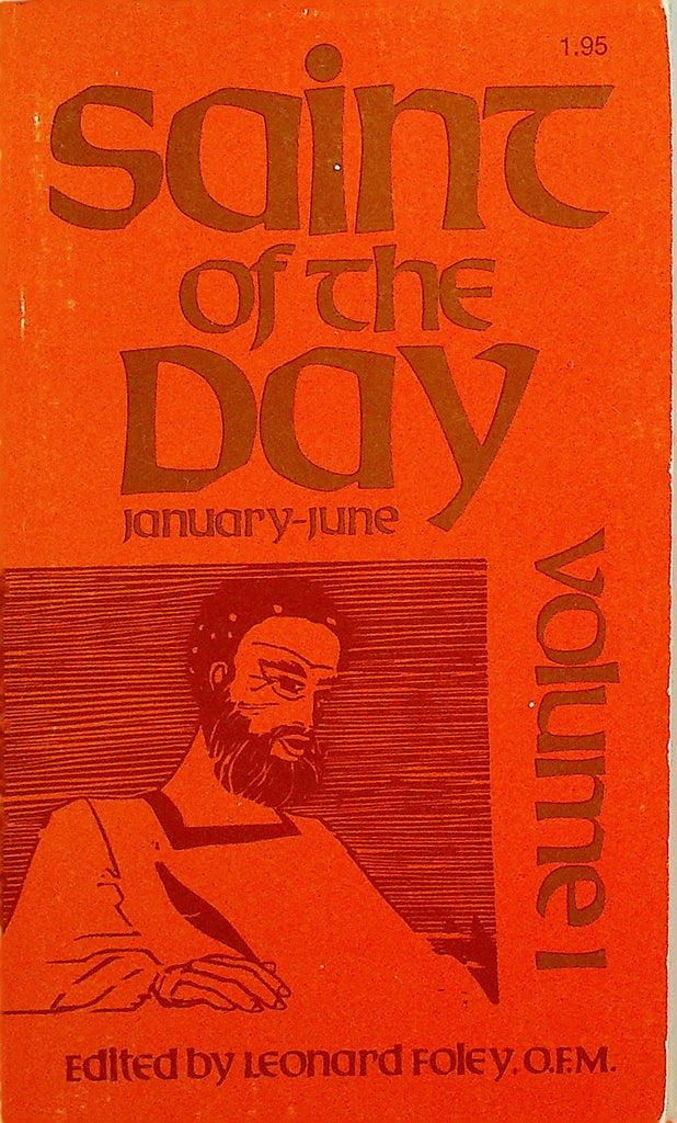 Saint of the Day Volume 1 January to June