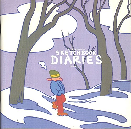 James Kochalka's Sketchbook Diaries Volume 2