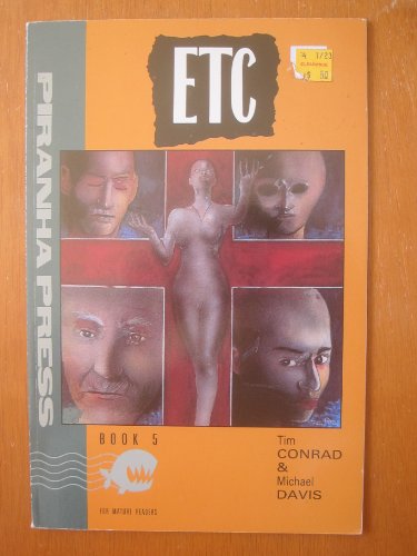 ETC Book 5. Piranha Press comic by Tim Conrad and Michael Davis