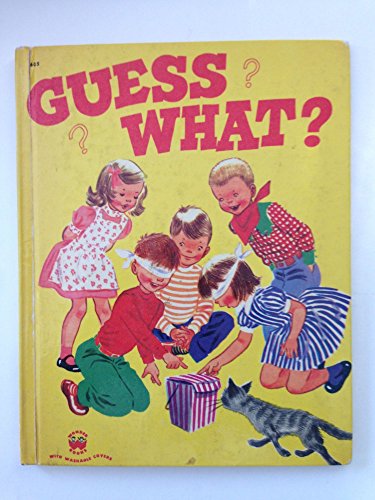 Guess what?