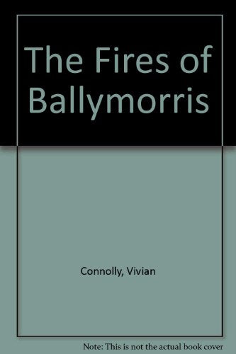 The Fires of Ballymorris