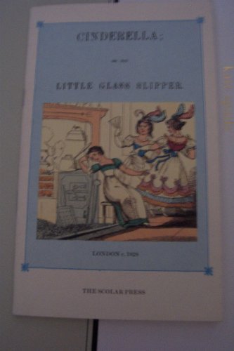 Cinderella, or, the Little Glass Slipper