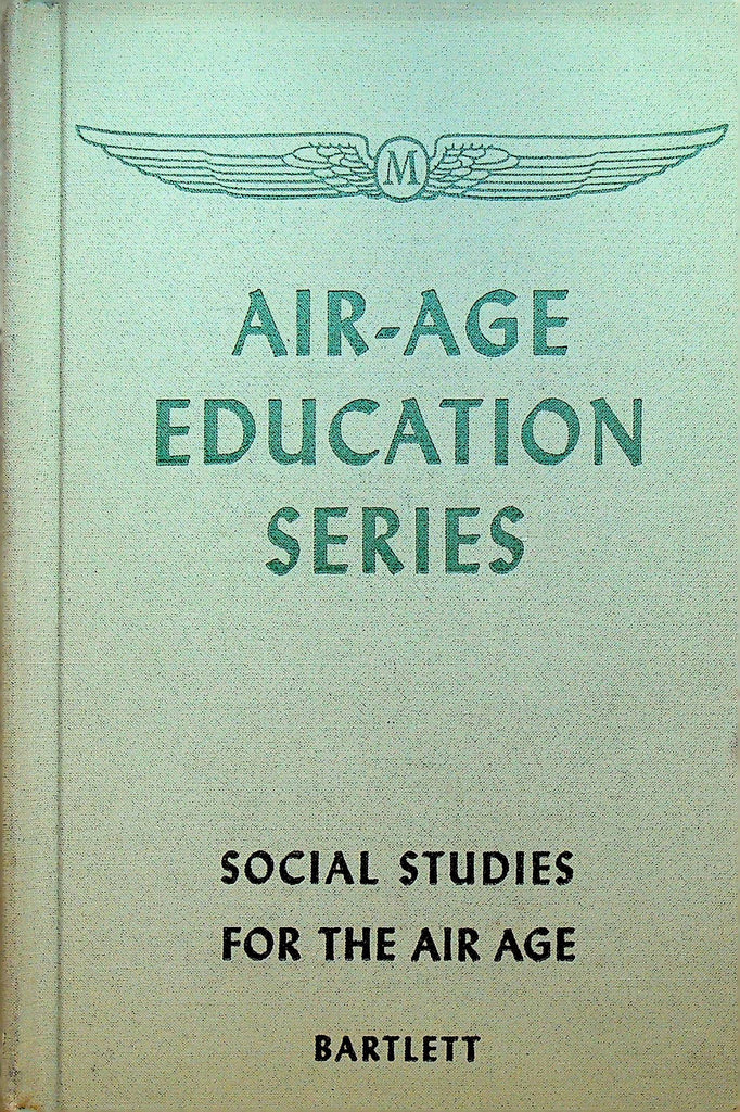 Social Studies for the Air Age Hall Bartlett 1942