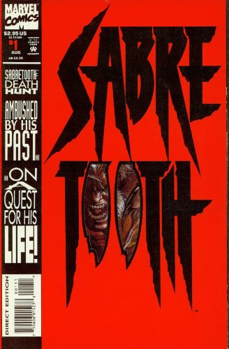 Sabretooth #1 Home Is the Hunter