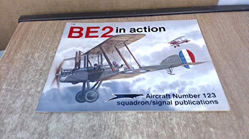 BE2 in Action - Aircraft No. 123