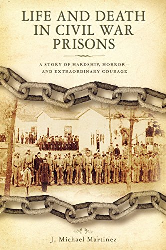 Life and Death in Civil War Prisons: The Parallel Torments of Corporal John Wesly Minnich, C.S.A. and Sergeant Warren Lee Goss, U.S.A
