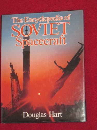 The encyclopedia of Soviet spacecraft