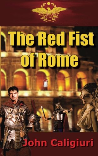 The Red Fist of Rome