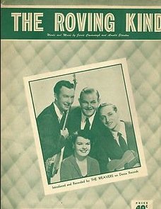 The Weavers: The Roving Kind [Sheet music]