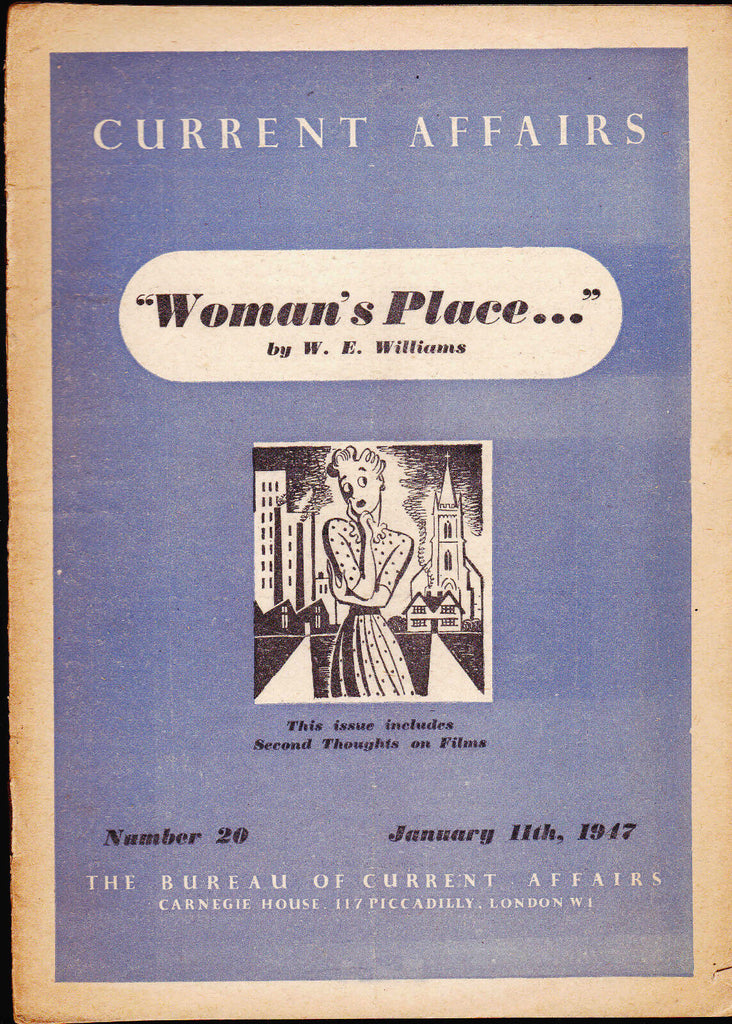 Current Affairs #20 Woman's Place by WE Williams January 11 1947