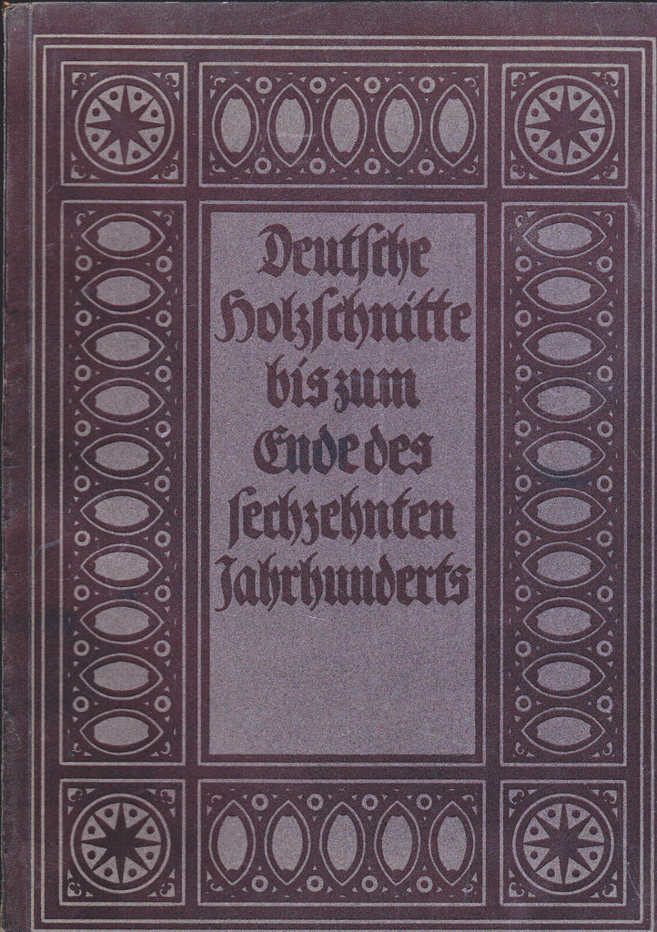 Deutsche Holzschnitte bis zum ende des 16 Jahrhunderts Heinrich Hohn 1925